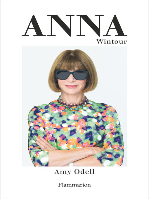 Title details for Anna Wintour by Amy Odell - Available